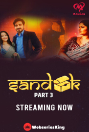 Sandook (E06-E07) Makhan Hot Web Series (2025)