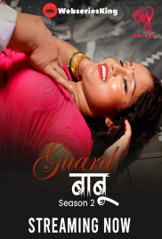 Guard Babu Season 2 (E01-E04) Makhan Hot Web Series (2025)