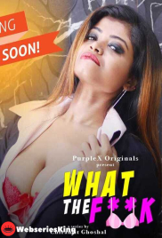 What The F**K PurpleX Hot Short Film (2025)