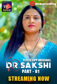 Dr Sakshi (E01-E02) TeFlix Hot Web Series (2025)