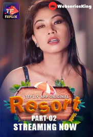 Resort (E03-E04) TeFlix Hot Web Series (2025)