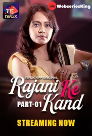 Rajani Ke Kaand (E01-E03) TeFlix Hot Web Series (2025)
