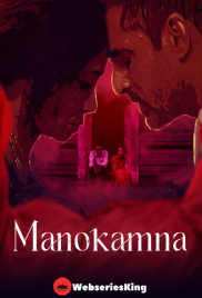 Manokamna Complete Gemplex Hot Web Series (2025)