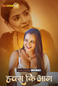 Hawas Ki Aag (E01) SaavanTV Hot Web Series