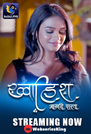Khwaish (E03-E05) BulbulPlay Hot Web Series (2025)
