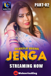 Jenga (E03-E04) BulbulPlay Hot Web Series (2025)