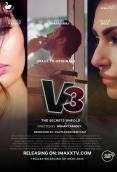 V3 The Secrets Unfold (E01-E06) ImaxxTV Hot Web Series
