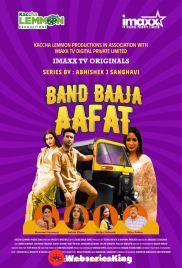 Band Baja Aafat (E01-E06) ImaxxTV Hot Web Series (2025)