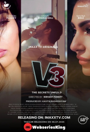V3 The Secrets Unfold (E01-E06) ImaxxTV Hot Web Series (2026)