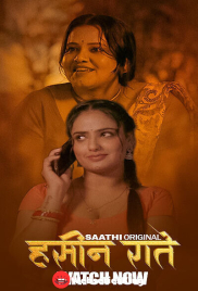 Haseen Raatein (E02) Saathi Hot Web Series (2025)