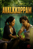 Avalkkoppam (E01) NMX Hot Web Series
