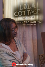 Lola Cottage (E01) NMX Hot Web Series (2025)