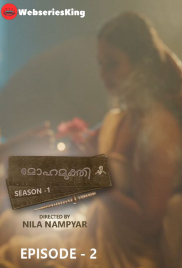 Mohamukthi (E02) NMX Hot Web Series (2025)