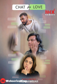 Chat For Love (E01) NMX Hot Web Series (2025)