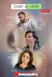 Chat For Love UC (E01) NMX Hot Web Series (2026)