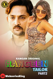 Rangeen Tailor (E03-E06) Kangan Hot Web Series (2025)