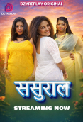 Sasural (E05) Dzyreplay Hot Web Series