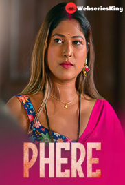 Phere (E04-E05) DzyrePlay Hot Web Series (2025)