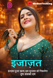 Ijazat (E03) Dzyreplay Hot Web Series (2026)