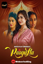 Rasgulla (E01-E02) Mooviplay Hot Web Series (2025)