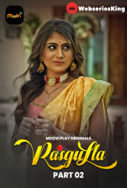 Rasgulla (E03-E04) Mooviplay Hot Web Series (2025)