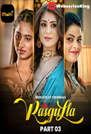 Rasgulla (E05-E06) Mooviplay Hot Web Series (2025)