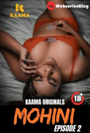 Mohini (E02) Kaama Hot Web Series (2026)
