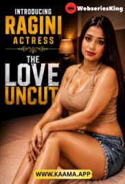 The Love Uncut Kaama Hot Short Film (2026)