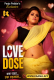 Love Dose Kaama Hot Short Film