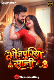 Bhojpuriya Saali (E03) Desiprime Hot Web Series (2026)