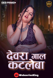Devra Gaal Katleba (E01) Desiprime Hot Web Series (2026)
