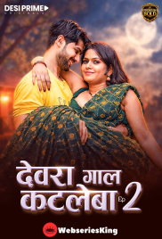 Devra Gaal Katleba (E02) Desiprime Hot Web Series (2026)