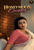 Honeymoon Couples (E01-E04) Tempt Hot Web Series