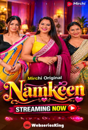 Namkeen (E01-E03) Mirchi Hot Web Series (2026)