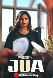Jua (E01-E03) PrimeShots Hot Web Series (2024)