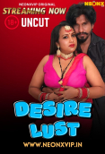 Desire Lust NeonX Uncut Short Film
