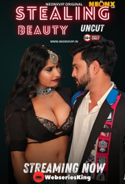 Stealing Beauty NeonX Uncut Short Film (2024)