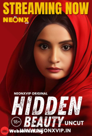 Hidden Beauty NeonX Uncut Short Film (2024)