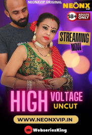 High Voltage NeonX Uncut Short Film (2024)