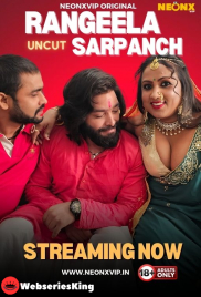 Rangeela Sarpanch NeonX Uncut Short Film (2024)