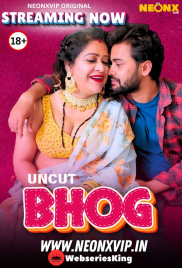 Bhog NeonX Uncut Short Film (2025)