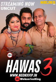 Hawas 3 NeonX Uncut Short Film (2025)