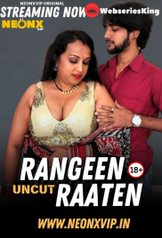 Rangeen Raaten NeonX Uncut Short Film (2025)