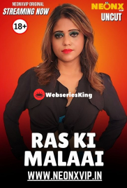 Ras Ki Malai NeonX Uncut Short Film (2025)
