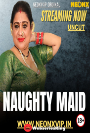Naughty Maid NeonX Uncut Short Film (2025)