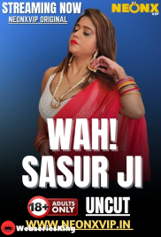 Wah! Sasur Ji NeonX Uncut Short Film (2025)