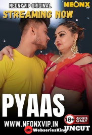 Pyaas NeonX Uncut Short Film (2025)
