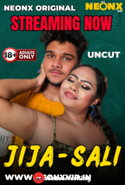 Jija Sali NeonX Uncut Short Film (2025)