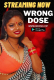 Wrong Dose NeonX Uncut Short Film