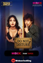 Do Not Disturb BTS (E01) MoodX Hot Web Series (2025)